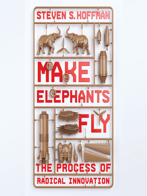 Title details for Make Elephants Fly by Steven S. Hoffman - Available